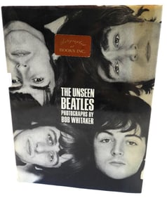 The Unseen BEATLES BY Bob Whitaker, autographed copy of oversized hardcover book