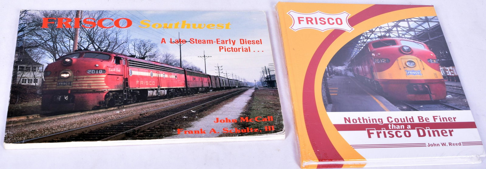 Lot of Two Frisco Railroad Books - McCall/Schultz, III, Reed: Lot of Two Frisco Railroad Books - McCall/Schultz, III, Reed Two Books About the Frisco Southwest. Frisco Southwest A Late Steam-Early Diesel Pictorial - John McCall and Frank A. Schultz, III (Paperba