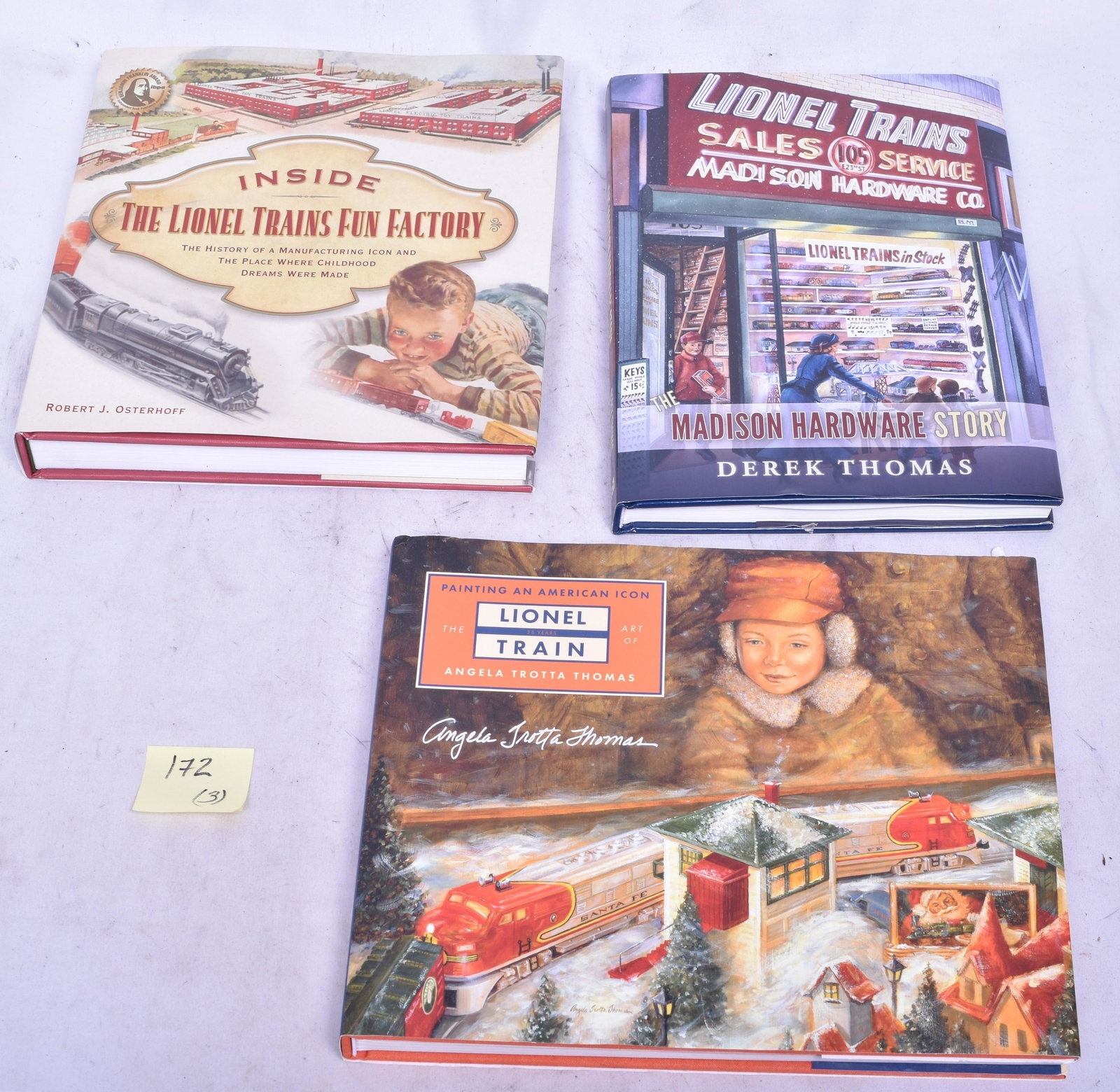 Three Lionel Railroad Books - Thomas, Osterhoff, Thomas: Three Lionel Railroad Books - Thomas, Osterhoff, Thomas A Fantastic Group of Lionel Train Books. The Madison Hardware Story - Derek Thomas (Signed), Inside The Lionel Trains Fun Factory - Robert J. Os