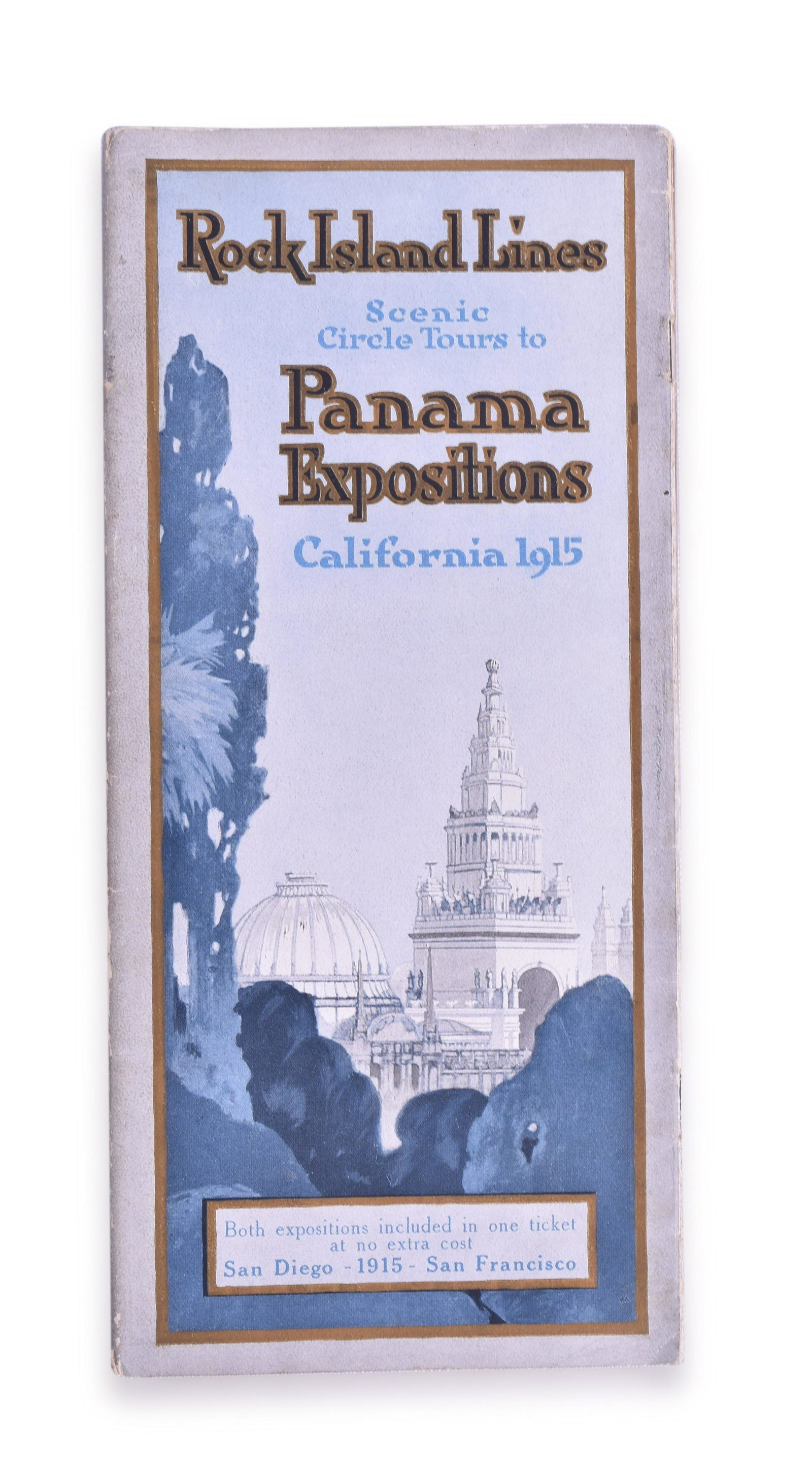 The Chicago, Rock Island and Pacific Railroad Scenic Circle Tours to Panama Expositions California (1 of 3)