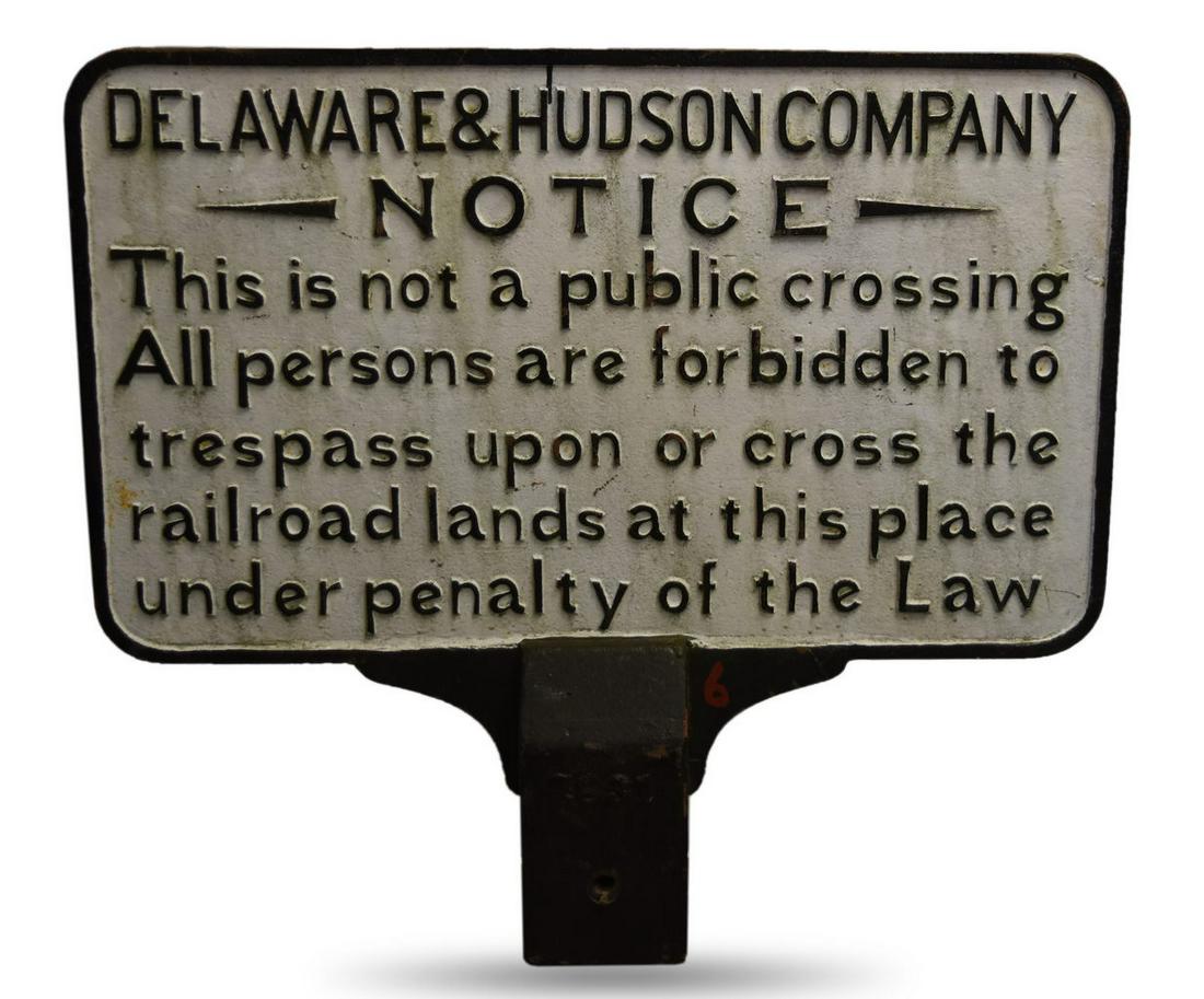 Delaware and Hudson Railroad Cast Iron Crossing Notice Sign (1 of 2)