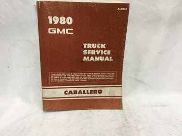 1980 GMC Caballero Service Manual / Chassis Service Manual - Impala, Caprice, Malibu, Etc.