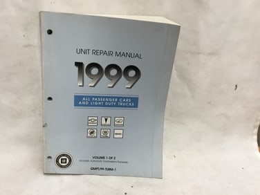 1999 All Passenger Cars and Light Duty Trucks Unit Repair Manual Volume One of Two