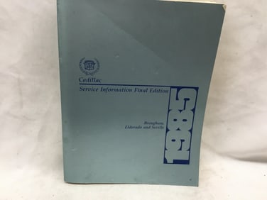 1985 Cadillac Brougham, Eldorado and Seville Service Information Final Edition