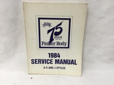1984 Fisher Body A-X and J Styles Service Manual