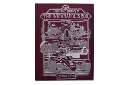 The Illustrated History of the Indianapolis 500 1911-1984