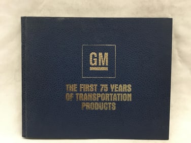 GM: The First 75 Years of Transportation Products