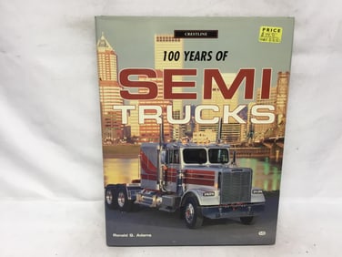 100 Years of Semi Trucks