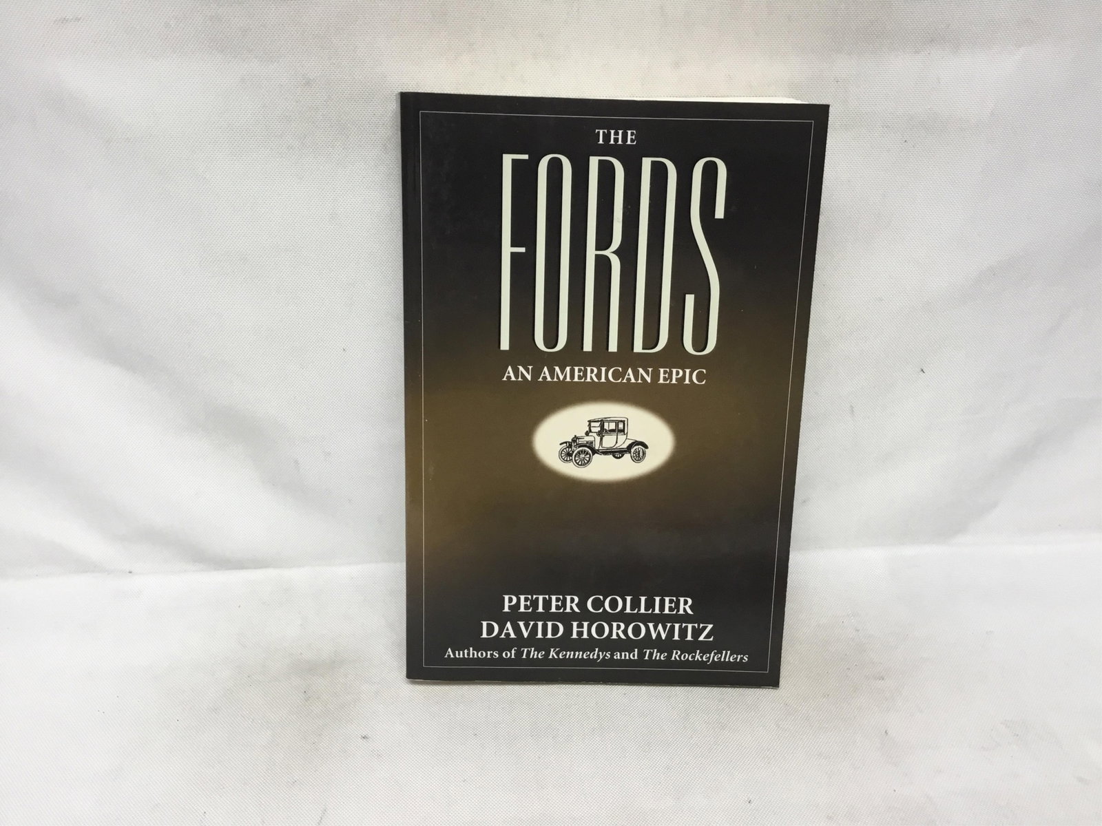 The Fords: An American Epic: The Fords: An American EpicPeter Collier and David Horowitz