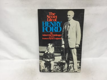 The Secret Life of Henry Ford