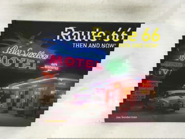 Route 66: Then and Now