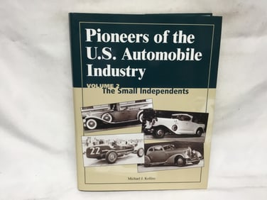 Pioneers of the U.S. Automobile Industry Volume Two