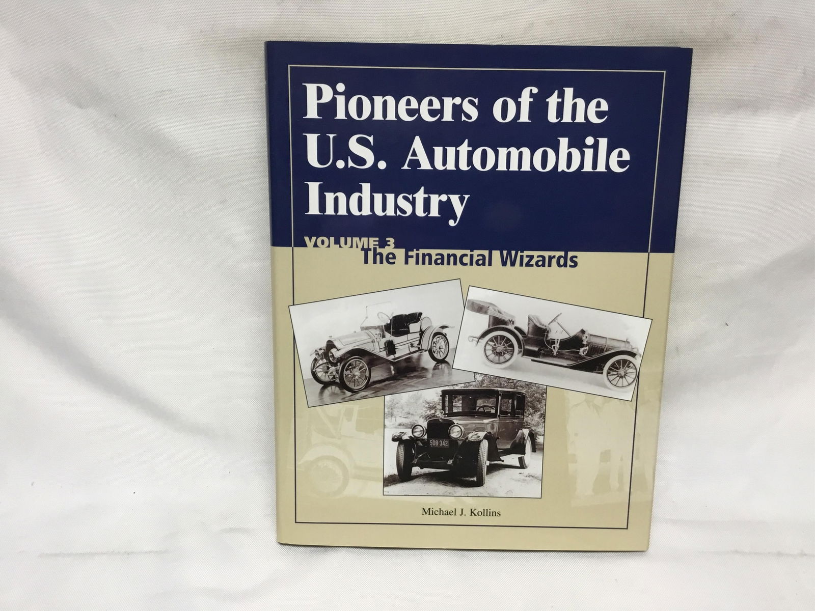 Pioneers of the U.S. Automobile Industry Volume Three (1 of 3)