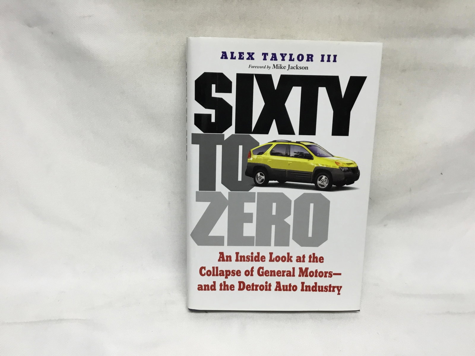Sixty To Zero: Sixty To ZeroAlex Taylor III