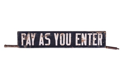 Painted Metal Transit Sign - Pay As You Enter / Pay As You Leave