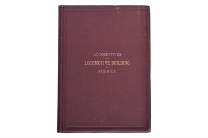 Rogers Locomotives and Locomotive Building in America 1831 to 1886 Book