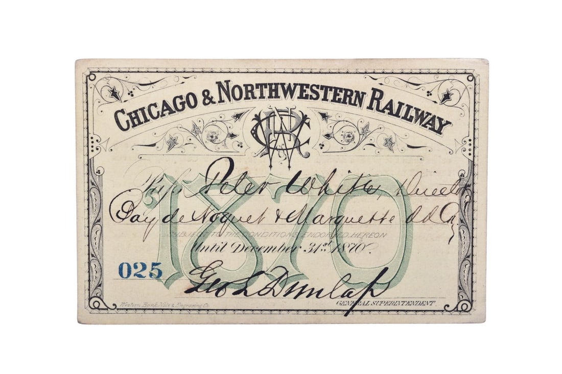 An 1870 annual pass for the Chicago and Northwestern Railway, numbered 025, issued to Peter White,