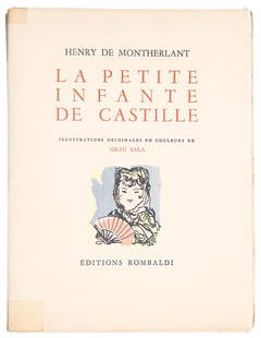 GRAU-SALA - La Petite Infante de Castille 1929: DE MONTHERLANT, Henry (1895-1972). La Petite Infante de Castille. Illustrations Originales en Couleurs de Grau Sala. Paris: Editions Rombaldi, 1929. Octavo. (8 x 6 inches). 180pp. 5 full-page color 