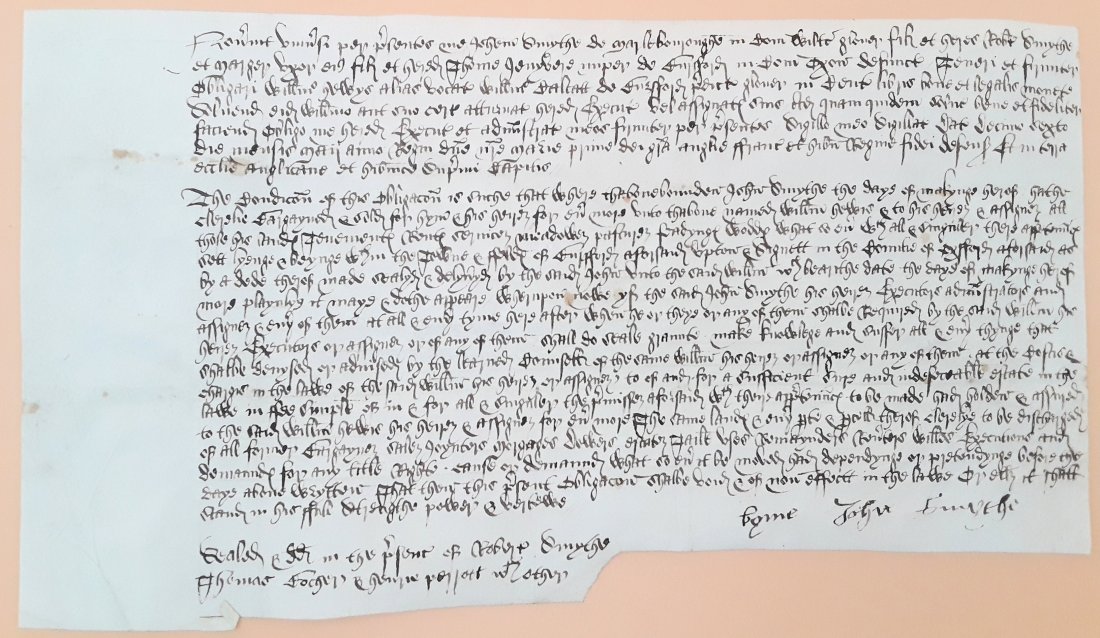 TUDOR PERIOD ENGLISH LEGAL DOCUMENT: This document is the "Bond of Performance" from John Smythe to William Howes and is witnessed by Robert Smythe circa 1500. Some discoloration to reverse side and appears to have been trimmed at some p