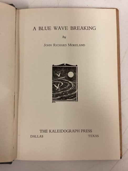 1938 John Richard Moreland 1st Ed. Signed "A Blue Wave Breaking" (1 of 5)