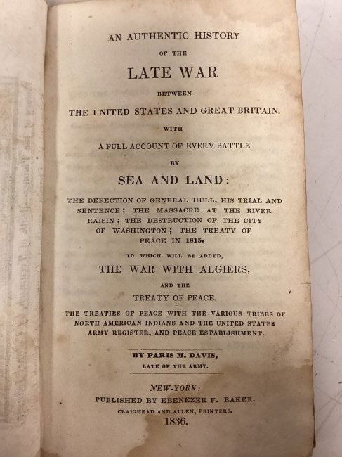 1836 Paris M. Davis 1st "An Authentic History of the Late War Between the United States and Great (1 of 6)