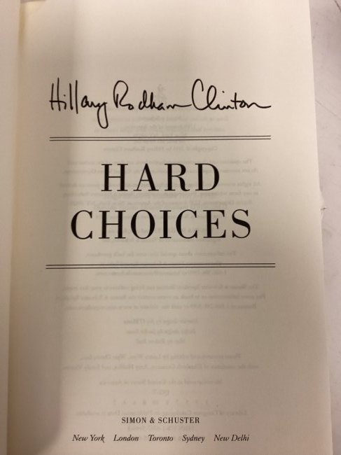 2014 Hillary Rodham Clinton 1st Edition "Hard Choices" Signed (1 of 5)