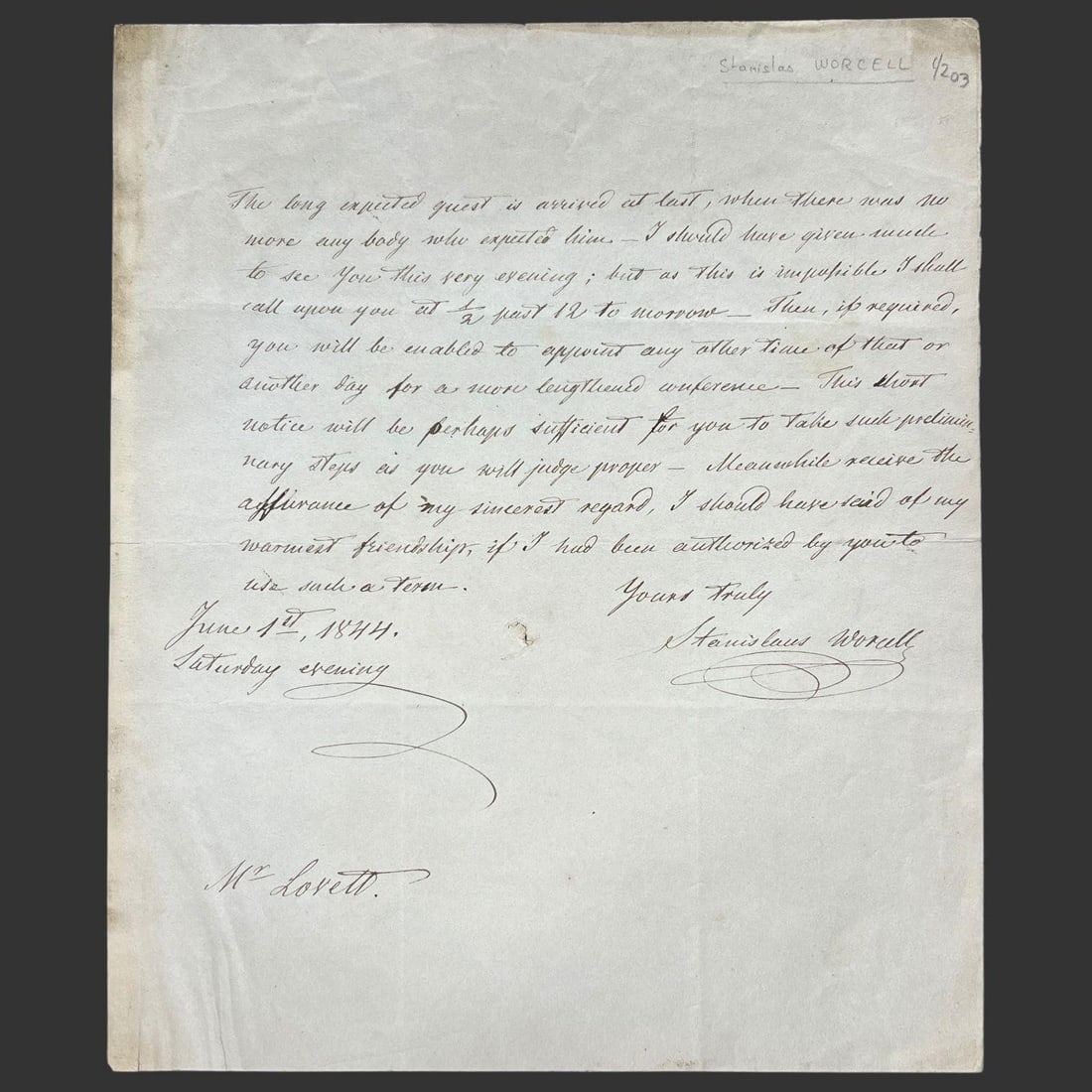 1844 Letter by Polish Patriot Stanislaw Worcell: Autograph letter signed by Stanislaus Worcell, dated June 17, 1844 (Saturday evening), written in elegant period hand and addressed to Mr. Lovett. The letter discusses an anticipated visitor, requesti