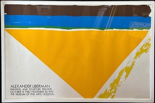 Alexander Liberman Signed 1970 Museum of Fine Arts Houston Exhibition Poster: Alexander Liberman exhibition poster for “Painting and Sculpture 1950–1970,” held October 15 through November 30, 1970, at the Museum of Fine Arts, Houston. The bold abstract composi