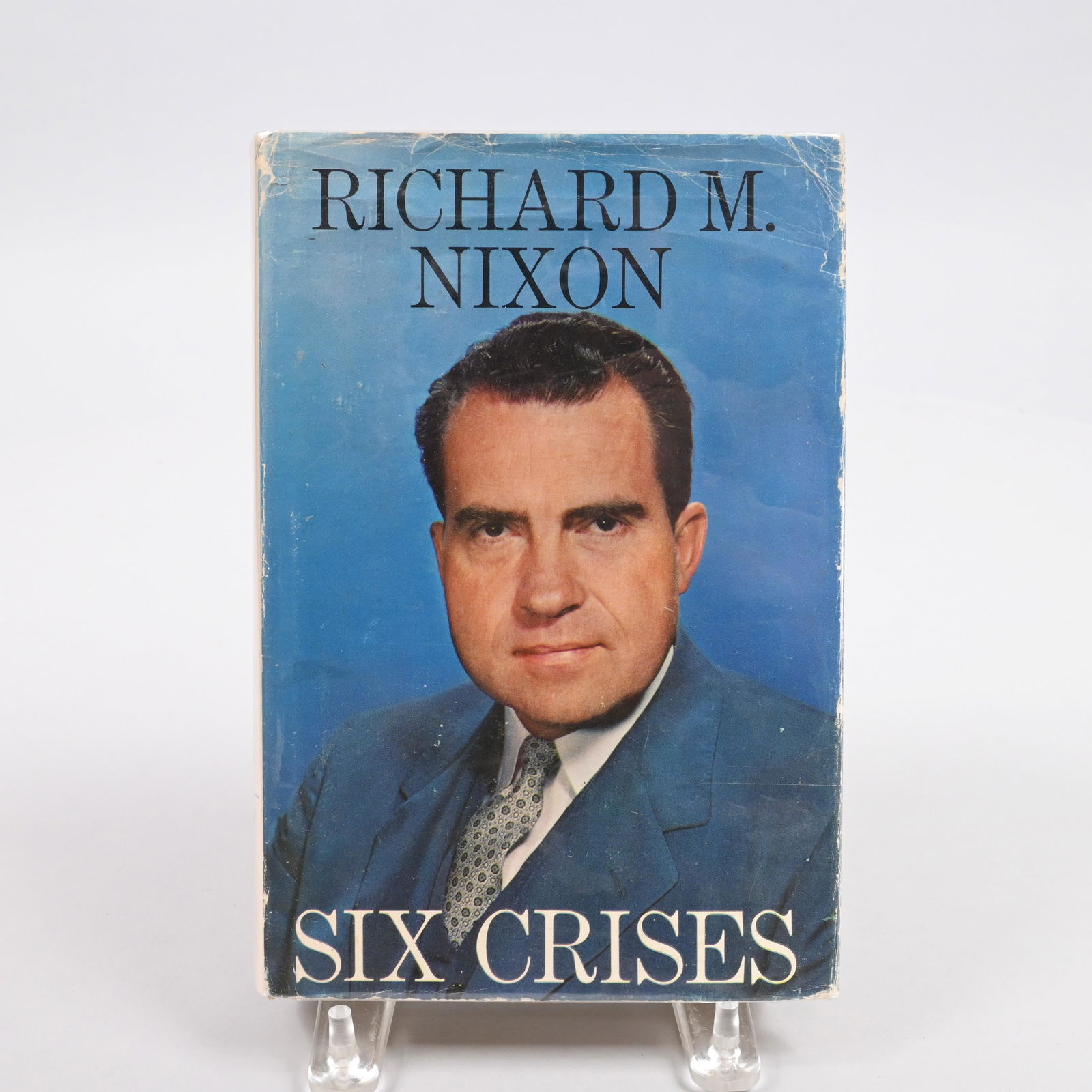 "Six Crises," Richard Nixon, Autographed, 1962 (1 of 5)