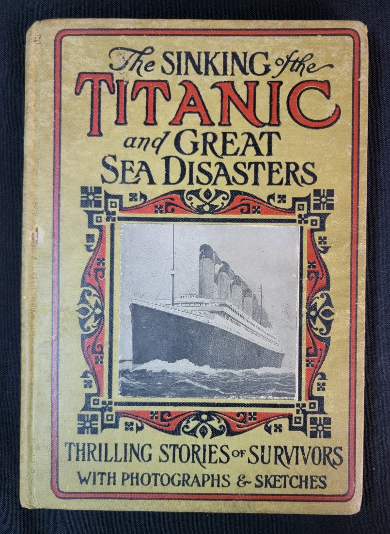 Sinking of the Titanic & great sea disasters Prospectus: This is an extremely rare prospectus version of this book from 1912. This book was used as a sales pitch to publishing companies. This book was succesfylly published in full, with various versions ava