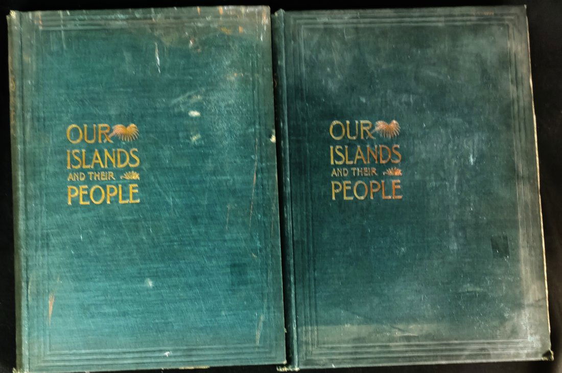 Our Islands And Their People Volume One And Two 1899 (1 of 5)