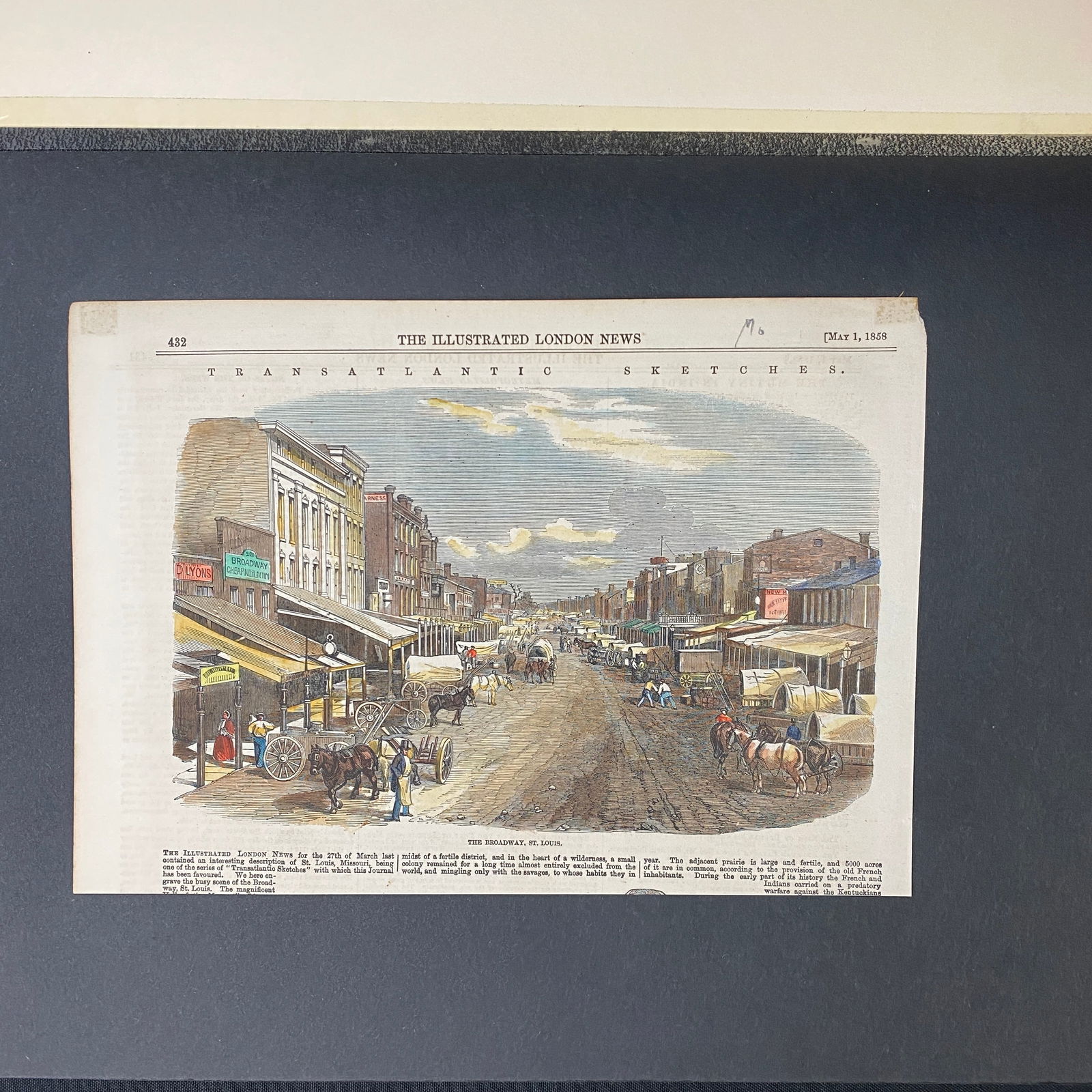 1858 View of Broadway St St Louis from The Illustrated London News: 1858 View of Broadway St St Louis from The Illustrated London News. The print has been cut from an antique newspaper and hand colored. The piece has been affixed to a board with a matte.