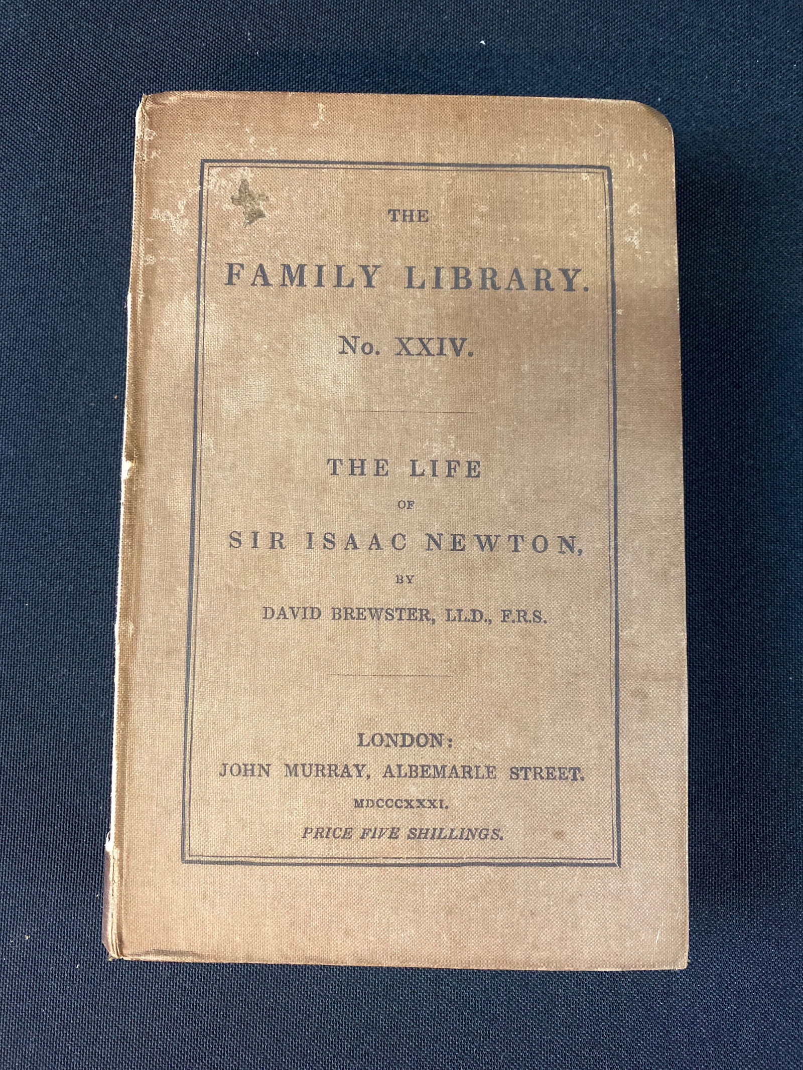 The Life of Sir Isaac Newton by David Brewster: Vintage copy of The Life of Sir Isaac Newton by David Brewster in London in 1831