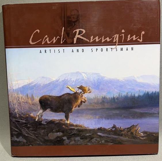 ARTIST & SPORTSMEN BOOK BY CARL RUNGIUS: HIGHLY ILLUSTRATED