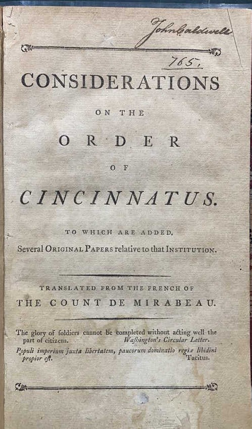CONSIDERATIONS THE ORDER OF THE CINCINNATU 1786: JOHN CALDWELL OWNERSHIP SIGNATURE ~ LIKELY JOHN CALDWELL CAPT. OF DELAWARE 2ND COMPANY OF 1ST DELAWARE REGIMENT IN THE REVOLUTION ~ REBOUND ~ 8" X 5"