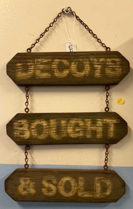 "DECOYS BOUGHT & SOLD" SIGN: ~