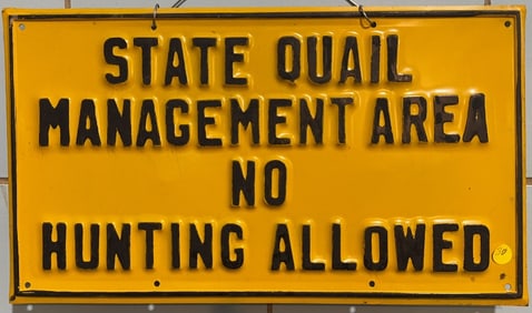MARYLAND STATE QUAIL MANAGEMENT SIGN