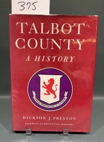"TALBOT COUNTY, A HISTORY" BY DICKSON PRESTON
