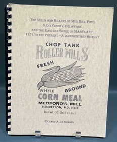 "THE MILLS AND MILLERS OF MUD POND, KENT COUNTY,