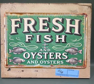 METAL "FRESH FISH & OYSTERS" SIGN