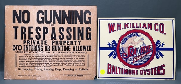 1990'S W.H. KILLIAN CO. OYSTER SIGN & NO GUNNING P
