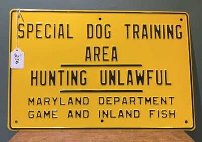 "SPECIAL DOG TRAINING AREA" METAL SIGN MD DEPT.