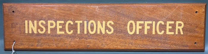 WOODEN "INSPECTIONS OFFICER" SIGN