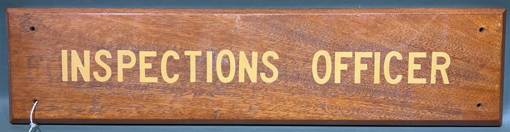 WOODEN "INSPECTIONS OFFICER" SIGN: 24" X 5-1/2"