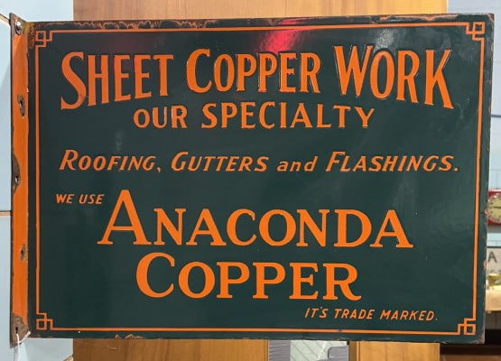 ANACONDA COPPER DOUBLE SIDED PORCELAIN SIGN: SHEET COPPER WORKS OUR SPECIALTY" 20" X 14