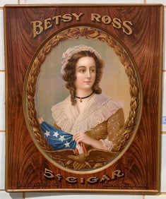 "BETSY ROSS 5 CENT CIGAR" METAL LITHO ADVERTISING