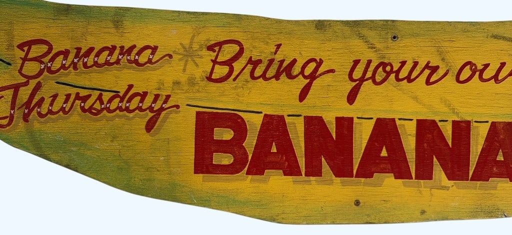"BRING YOUR OWN BANANA" WOODEN SIGN - 2