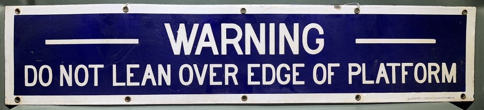 VINTAGE PORCELAIN RAILROAD "WARNING" SIGN (1 of 3)