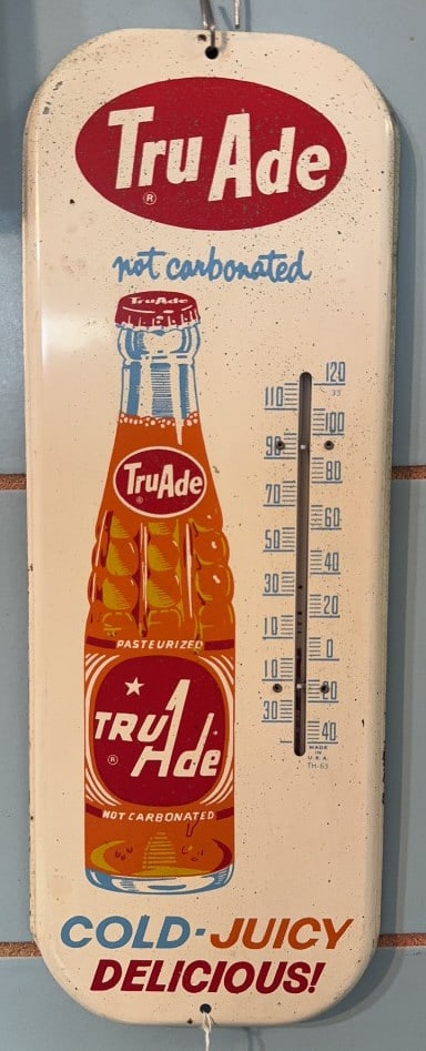 TRU ADE METAL ADVERTISING THERMOMETER (1 of 3)