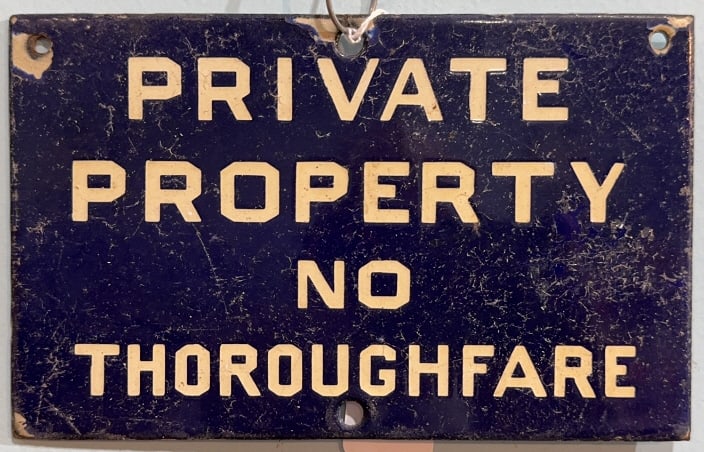 PRIVATE PROPERTY NO THOROUGHOFARE PORCELAIN SIGN (1 of 3)